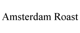 AMSTERDAM ROAST trademark