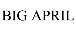 BIG APRIL trademark