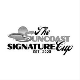 THE SUNCOAST SIGNATURE CUP EST. 2025 trademark