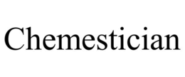 CHEMESTICIAN trademark