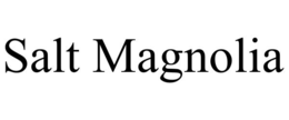 SALT MAGNOLIA trademark