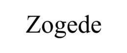 ZOGEDE trademark