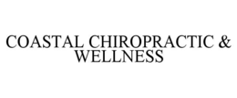 COASTAL CHIROPRACTIC & WELLNESS trademark