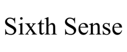 SIXTH SENSE trademark