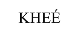 KHEÉ trademark