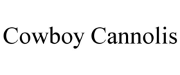 COWBOY CANNOLIS trademark