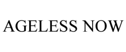 AGELESS NOW trademark