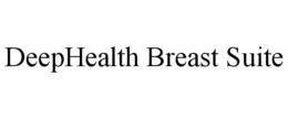 DEEPHEALTH BREAST SUITE trademark