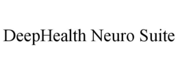 DEEPHEALTH NEURO SUITE trademark