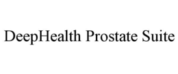 DEEPHEALTH PROSTATE SUITE trademark