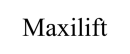 MAXILIFT trademark