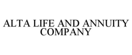 ALTA LIFE AND ANNUITY COMPANY trademark
