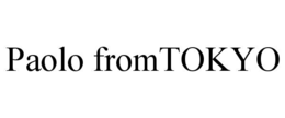 PAOLO FROMTOKYO trademark