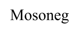 MOSONEG trademark