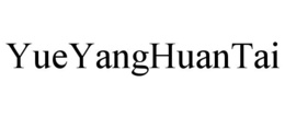 YUEYANGHUANTAI trademark