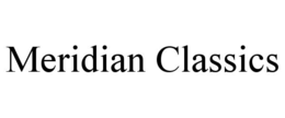 MERIDIAN CLASSICS trademark