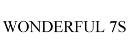 WONDERFUL 7S trademark