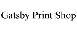 GATSBY PRINT SHOP trademark