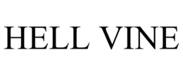 HELL VINE trademark