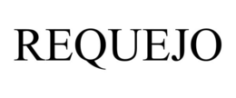 REQUEJO trademark
