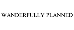 WANDERFULLY PLANNED trademark