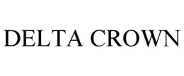 DELTA CROWN trademark