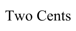TWO CENTS trademark