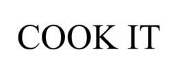COOK IT trademark