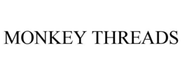 MONKEY THREADS trademark
