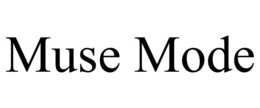 MUSE MODE trademark