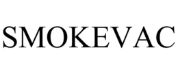 SMOKEVAC trademark