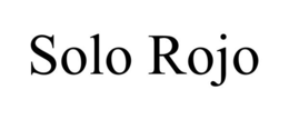 SOLO ROJO trademark