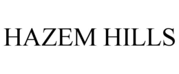 HAZEM HILLS trademark