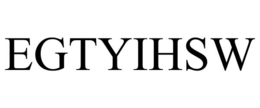 EGTYIHSW trademark