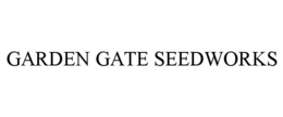 GARDEN GATE SEEDWORKS trademark