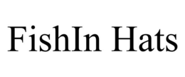 FISHIN HATS trademark