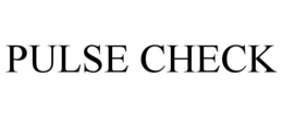 PULSE CHECK trademark