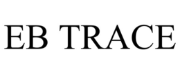 EB TRACE trademark