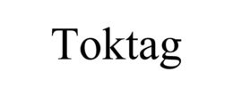 TOKTAG trademark