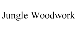 JUNGLE WOODWORK trademark