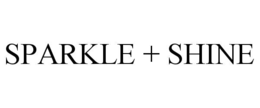 SPARKLE + SHINE trademark