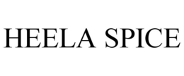 HEELA SPICE trademark
