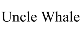 UNCLE WHALE trademark