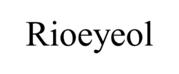 RIOEYEOL trademark