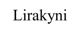 LIRAKYNI trademark
