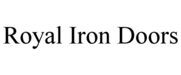 ROYAL IRON DOORS trademark