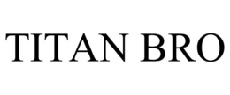 TITAN BRO trademark