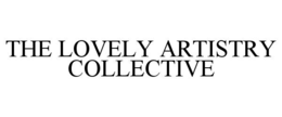 THE LOVELY ARTISTRY COLLECTIVE trademark