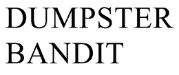 DUMPSTER BANDIT trademark