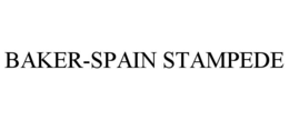 BAKER-SPAIN STAMPEDE trademark